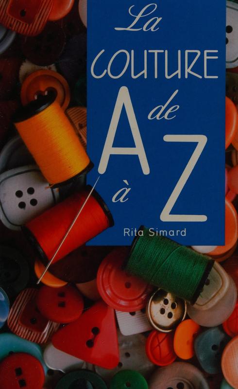 La couture de A à Z : Simard, Rita : Free Download, Borrow, and 